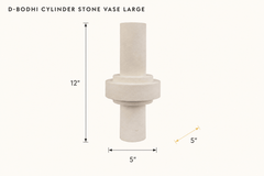 D-Bodhi Cylinder Stone Vase Large dimensions - What&